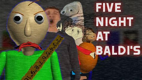 five nights at baldi's game